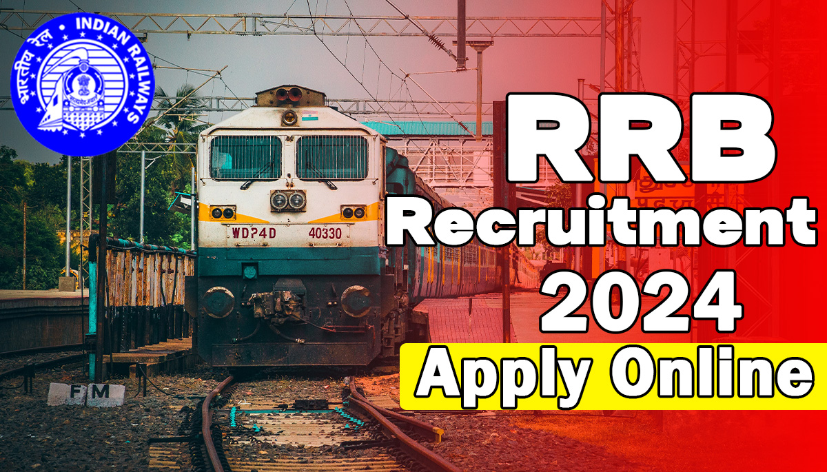 RRB Recruitment 2024 Apply Online